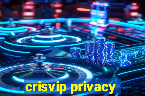 crisvip privacy